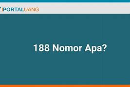 Nomor 188 Siapa